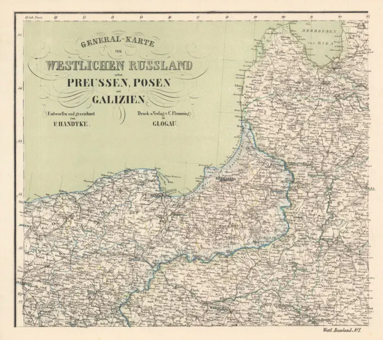 General- Karte vom Westlichen Russland nebst Preussen, Posen und Galizien,